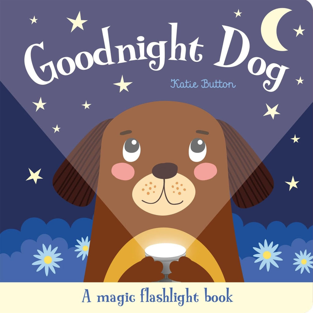 Imagine That - Torchlight Book That Goodnight Dog IMAGINE THAT